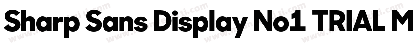 Sharp Sans Display No1 TRIAL Medium字体转换